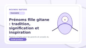 Prénoms fille gitane : tradition, signification et inspiration