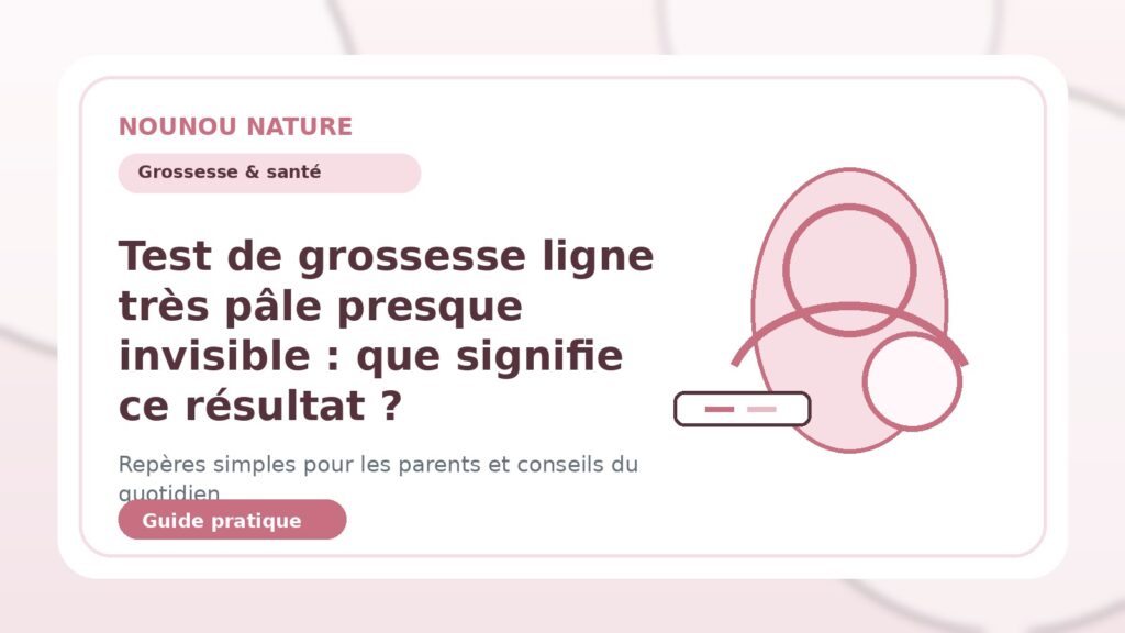 Test de grossesse ligne très pâle presque invisible : que signifie ce résultat ?
