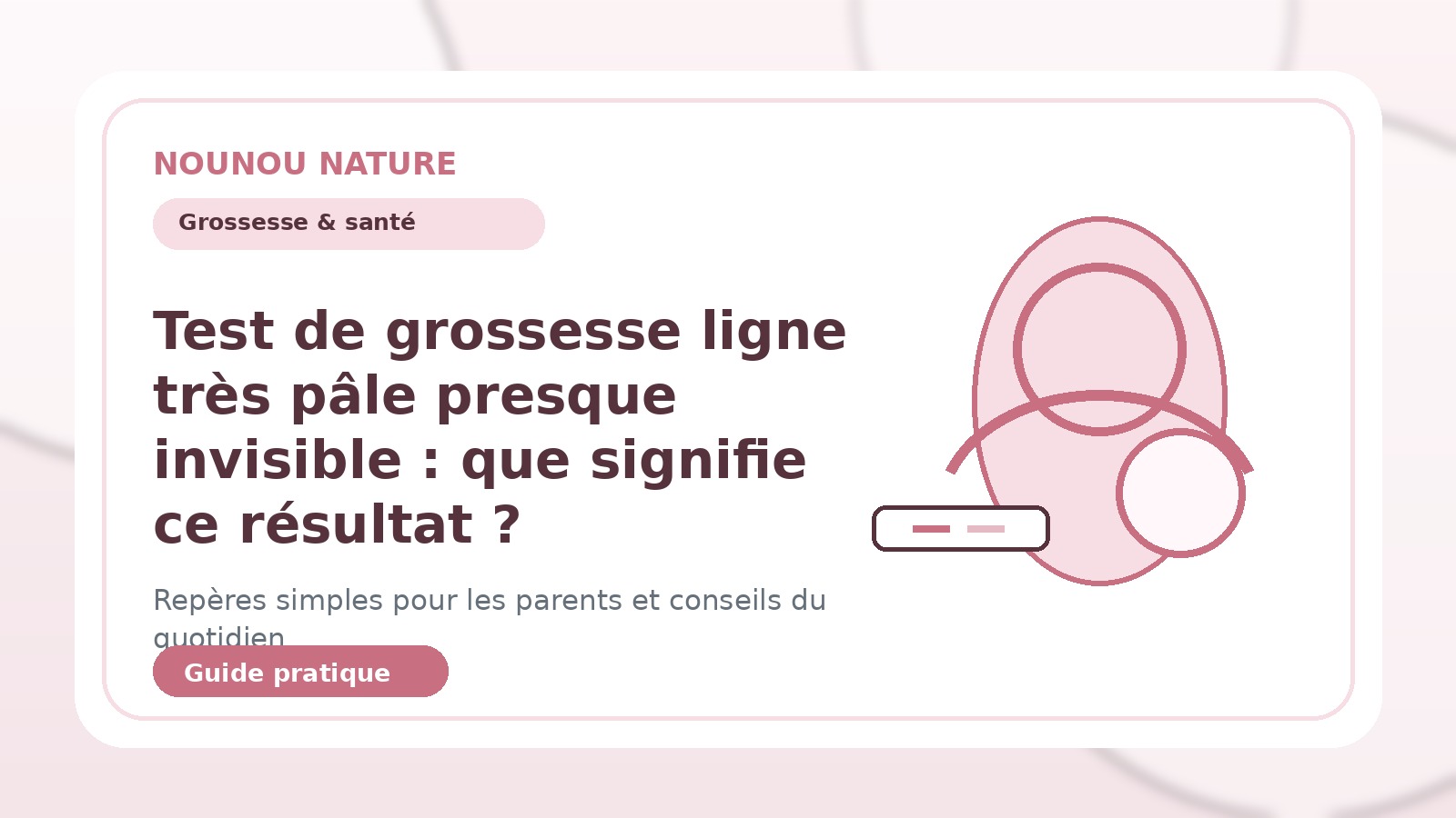 Test de grossesse ligne très pâle presque invisible : que signifie ce résultat ?